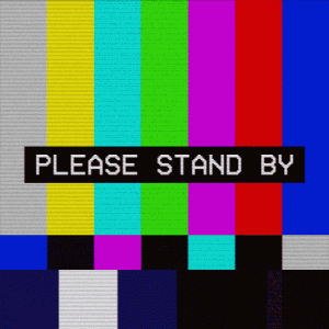 Please Stand By…