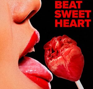 Indie Movie BEAT SWEET HEART