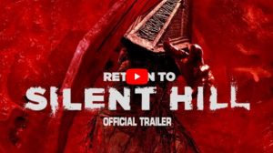 Full Trailer: “Return to Silent Hill” Film