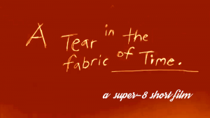A Tear in the Fabric of Time Short Film Review