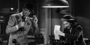 HIS GIRL FRIDAY Criterion Review: Howard Hawks’ Classic Receives a 4K Upgrade